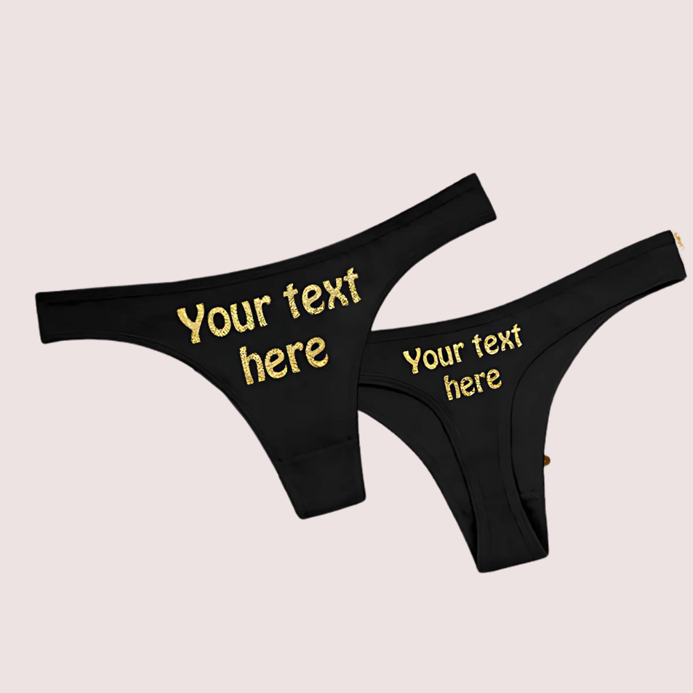 "Your Text Here" Custom Personalized Thong Panty 1 "Your Text Here" Custom Personalized Thong Panty