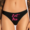 hK95rcFoXB39yC7lvKmaTYZsKZeSMcAoGeWlMfSO Eat Me Printed Thong Panty Gift